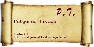 Petyerec Tivadar névjegykártya